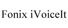 FONIX IVOICEIT trademark