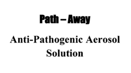 PATH-AWAY ANTI-PATHOGENIC AEROSOL SOLUTION trademark