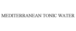 MEDITERRANEAN TONIC WATER trademark