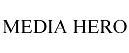 MEDIA HERO trademark