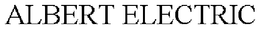 ALBERT ELECTRIC trademark