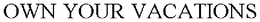 OWN YOUR VACATIONS trademark