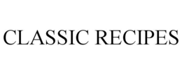 CLASSIC RECIPES trademark