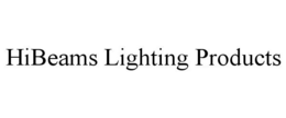 HIBEAMS LIGHTING PRODUCTS trademark