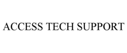 ACCESS TECH SUPPORT trademark