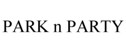 PARK N PARTY trademark