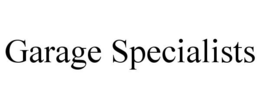 GARAGE SPECIALISTS trademark