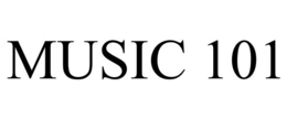 MUSIC 101 trademark