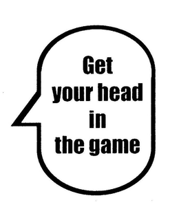 GET YOUR HEAD IN THE GAME trademark
