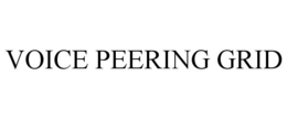 VOICE PEERING GRID trademark
