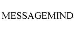 MESSAGEMIND trademark