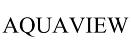 AQUAVIEW trademark