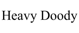 HEAVY DOODY trademark