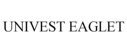 UNIVEST EAGLET trademark