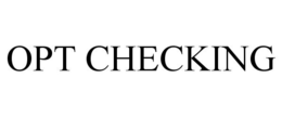 OPT CHECKING trademark