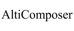 ALTICOMPOSER trademark