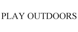 PLAY OUTDOORS trademark