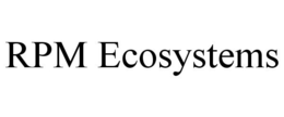 RPM ECOSYSTEMS trademark