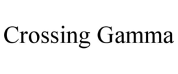 CROSSING GAMMA trademark