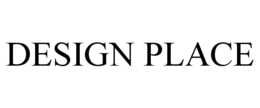 DESIGN PLACE trademark