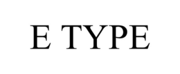 E TYPE trademark