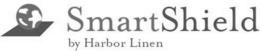 SMARTSHIELD BY HARBOR LINEN trademark