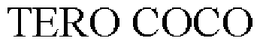 TERO COCO trademark