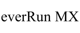 EVERRUN MX trademark