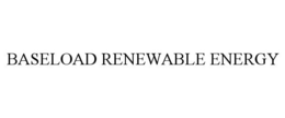BASELOAD RENEWABLE ENERGY trademark