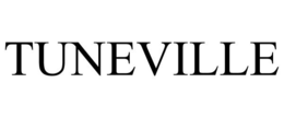 TUNEVILLE trademark