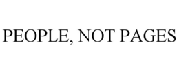PEOPLE, NOT PAGES trademark