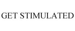 GET STIMULATED trademark