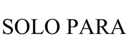 SOLO PARA trademark
