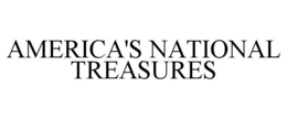 AMERICA'S NATIONAL TREASURES trademark