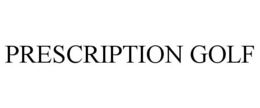 PRESCRIPTION GOLF trademark