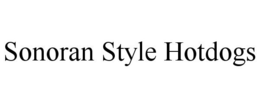 SONORAN STYLE HOTDOGS trademark