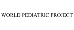 WORLD PEDIATRIC PROJECT trademark