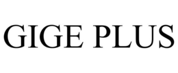 GIGE PLUS trademark