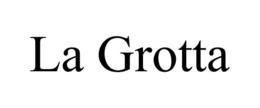 LA GROTTA trademark