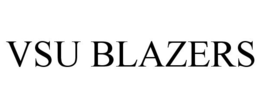 VSU BLAZERS trademark