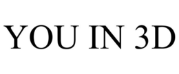 YOU IN 3D trademark