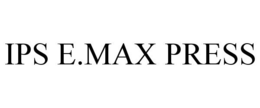 IPS E.MAX PRESS trademark