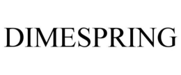 DIMESPRING trademark