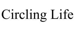 CIRCLING LIFE trademark