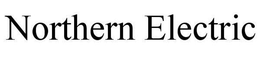 NORTHERN ELECTRIC trademark