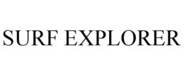 SURF EXPLORER trademark