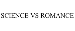 SCIENCE VS ROMANCE trademark