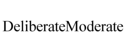 DELIBERATEMODERATE trademark