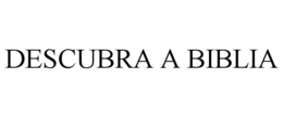 DESCUBRA A BIBLIA trademark