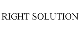 RIGHT SOLUTION trademark